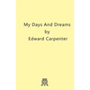 My Days and Dreams - Paperback