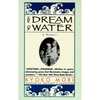 The Dream of Water: A Memoir - Paperback