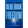 The Blue Book of Freedom: Ending Famine, Poverty, Democide, and War - Hardcover