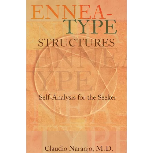 Ennea-type Structures: Self-Analysis for the Seeker - Paperback