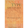 Ennea-type Structures: Self-Analysis for the Seeker - Paperback