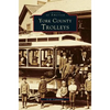York County, Trolleys - Hardcover