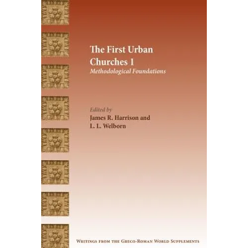 The First Urban Churches 1: Methodological Foundations - Paperback