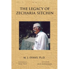 The Legacy of Zecharia Sitchin: The Shifting Paradigm - Paperback