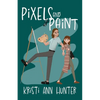 Pixels and Paint - Paperback