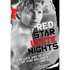 Red Star White Nights: The Life and Death of Yuri Soloviev - Hardcover