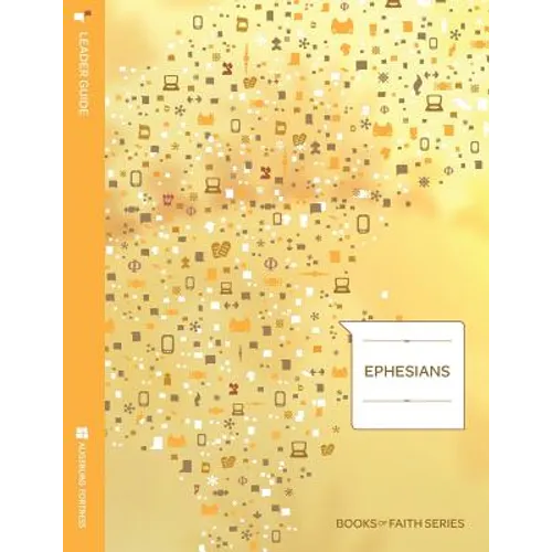 Ephesians: Leader Guide; Books of Faith Series - Paperback