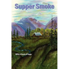 Supper Smoke - Paperback