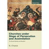 Churches under Siege of Persecution and Assimilation - Paperback