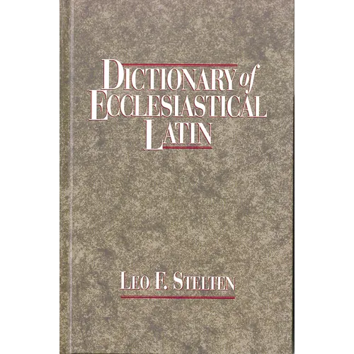 Dictionary of Ecclesiastical Latin - Hardcover