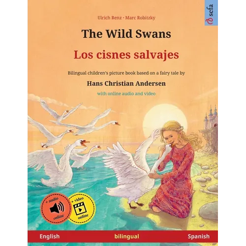 The Wild Swans - Los cisnes salvajes (English - Spanish) - Paperback
