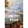 The Great Empires of the Ancient World - Paperback