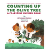 Counting Up the Olive Tree: A Palestine Number Book - Hardcover