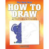 The Very Best How to Draw Activity Book for Kids - Paperback