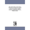 The American Slave Code in theory and Practice: Its Distinctive Features Shown by Its Statutes, Judicial Decisions, and Illustrative Facts. by William - Paperback