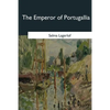 The Emperor of Portugallia - Paperback