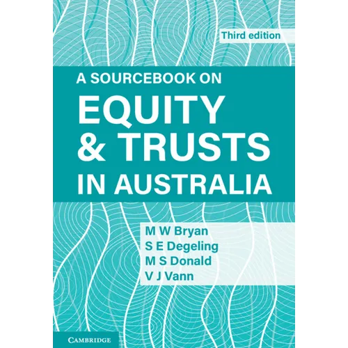 A Sourcebook on Equity and Trusts in Australia - Paperback