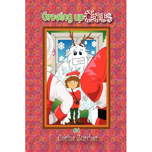 Growing Up Claus - Paperback