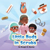 Little Buds In Scrubs: Learning About Coronary Artery Disease - Paperback