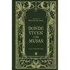 Donde Viven Las Musas / Land of Muses - Hardcover