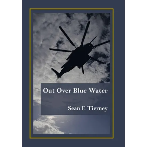 Out over Blue Water - Hardcover