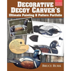 Decorative Decoy Carver's Ultimate Painting & Pattern Portfolio, Revised Edition - Paperback