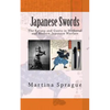 Japanese Swords: The Katana and Gunto in Medieval and Modern Japanese Warfare - Paperback