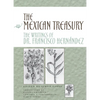The Mexican Treasury: The Writings of Dr. Francisco Hernández - Hardcover