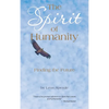 The Spirit of Humanity: Finding the Future - Hardcover