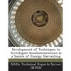 Development of Techniques to Investigate Sonoluminescence as a Source of Energy Harvesting - Paperback