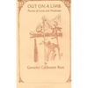 Out on a Limb Poems of Love and Madness - Paperback