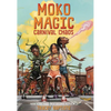 Moko Magic: Carnival Chaos - Library Binding