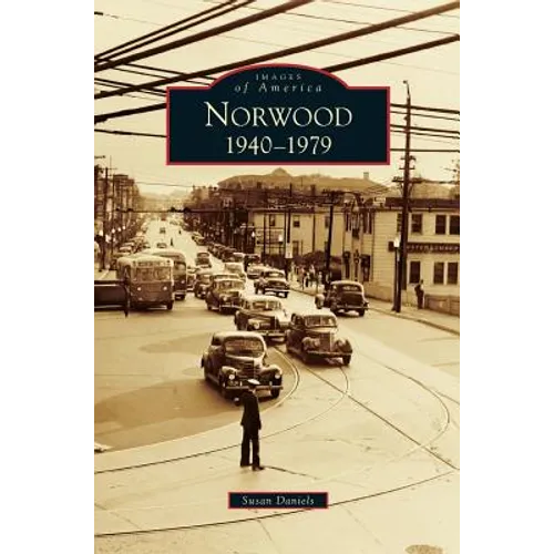 Norwood: 1940-1979 - Hardcover