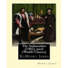 The Ambassadors (1903), By: Henry James, novel (World's Classics) - Paperback