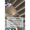 Answering Only to God: Faith and Freedom in 21st-Century Iran - Paperback