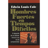 El Hombres Fuertes En Tiempos Dif��ciles - Paperback