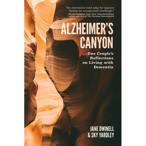 Alzheimer's Canyon: One Couple's Reflections on Living with Dementia - Paperback