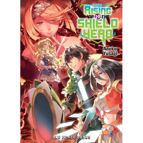 The Rising of the Shield Hero Volume 19: Light Novel - Paperback