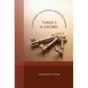 Three's a Crowd: Pentecostalism, Hermeneutics, and the Old Testament - Paperback
