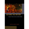 Beyond the Nation: Diasporic Filipino Literature and Queer Reading - Paperback