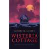 Wisteria Cottage (Valancourt 20th Century Classics) - Paperback