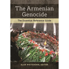 The Armenian Genocide: The Essential Reference Guide - Hardcover