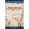 The Enochian Walks With God, Found out by a Spiritual Traveller, ... As Also an Essay to a Further Revelation ... The Second Edition. By J. Lead - Hardcover