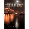 Rivers of Darkness, Visions of Light: From Extortion to Salvation - Paperback