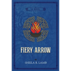 Fiery Arrow - Paperback