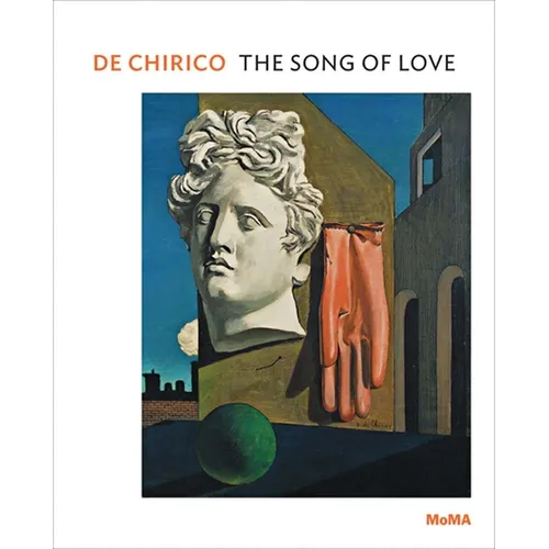 de Chirico: The Song of Love: MoMA One on One Series - Paperback