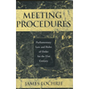 Meeting Procedures: Parliamentary Law and Rules of Order for the 21st Century - Hardcover