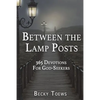 Between the Lamp Posts: 365 Devotions for God-Seekers - Paperback