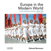 Europe in the Modern World: A New Narrative History - Paperback