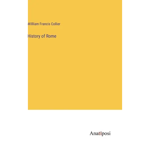 History of Rome - Hardcover